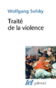 Couverture Traité de la violence (Wolfgang Sofsky)