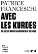 Couverture Avec les Kurdes (Patrice Franceschi)