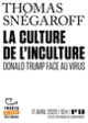 Couverture La Culture de l’inculture (Thomas Snégaroff)