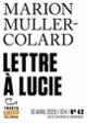 Couverture Lettre à Lucie (Marion Muller-Colard)