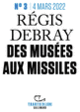 Couverture Des musées aux missiles (Régis Debray)
