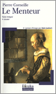 Corneille, Le menteur