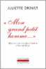 Drouet, Mon grand petit homme