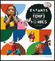 Enfants de tous les temps