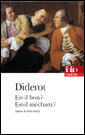 Est-il bon ? Est-il méchant ?