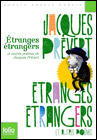 Etranges étrangers