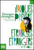 Etranges étrangers