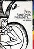 Fées, fantômes, farfadets