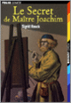 Heuck, Le secret de maître Joachim