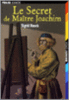 Heuck, Le secret de maître Joachim