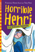 Horrible Henri La Maison hantée