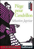 Piège pour Cendrillon