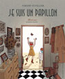 je suis un papillon