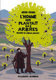 L'homme qui plantait des arbres de Jean Giono
