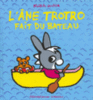 L'âne Trotro fait du bateau
