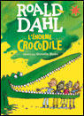 L'énorme crocodile