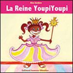 La reine Youpi Youpi