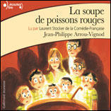 La soupe de poissons rouges