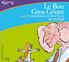 Le Bon Gros Géant