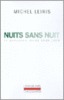 Leiris, Nuits sans nuit et quelques jours sans jour