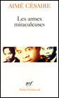 Les armes miraculeuses