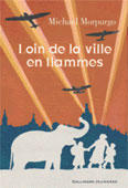 Loin de la ville en flammes