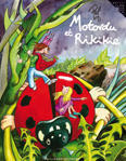 Motordu et Rikikie, de Pef