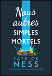 Nous autres simples mortels