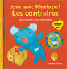 Pénélope joue avec les contraires