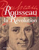 Rousseau et la Révolution