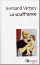 Vergely, La Souffrance