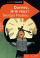 Couverture Dormez, je le veux! (Georges Feydeau)