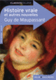 Couverture Histoire vraie et autres nouvelles (Guy de Maupassant)