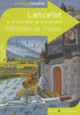 Couverture Lancelot ou Le Chevalier de la Charrette ( Chrétien de Troyes)
