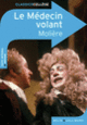 Couverture Le Médecin volant ( Molière)