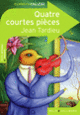 Couverture Quatre courtes pièces (Jean Tardieu)