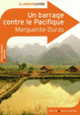 Couverture Un barrage contre le Pacifique (Marguerite Duras)