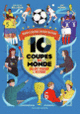 Couverture 10 coupes du monde qui ont marqué l'histoire (Jean-Michel Billioud,Anne Pomel)