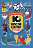 Couverture 10 coupes du monde qui ont marqué l'histoire (,Anne Pomel)