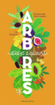 Couverture Arbres d'ici et d'ailleurs (Emmanuelle Kecir-Lepetit,Lea Maupetit)