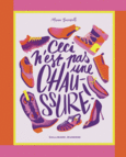 Couverture Ceci n'est pas une chaussure ()