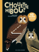 Couverture Chouette ou hibou? (Emma Strack)