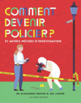 Couverture Comment devenir policier ? ()