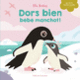 Couverture Dors bien, bébé manchot ! (Ella Bailey)
