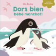 Couverture Dors bien, bébé manchot ! ()