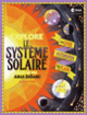 Couverture Explore le Système solaire (Sara Forster,Anja Susanj)