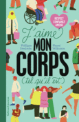 Couverture J'aime mon corps (tel qu'il est) ()