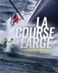 Couverture La course au large avec Violette Dorange ()