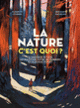 Couverture La nature c'est quoi ? (Élisabeth Combres)