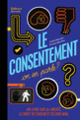Couverture Le consentement, on en parle ? (Justin Hancock)
